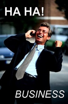 Ha Ha Business