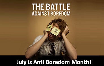 Anti-Boredom