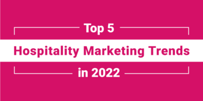Video: Top 5 Hospitality Marketing Trends in 2022